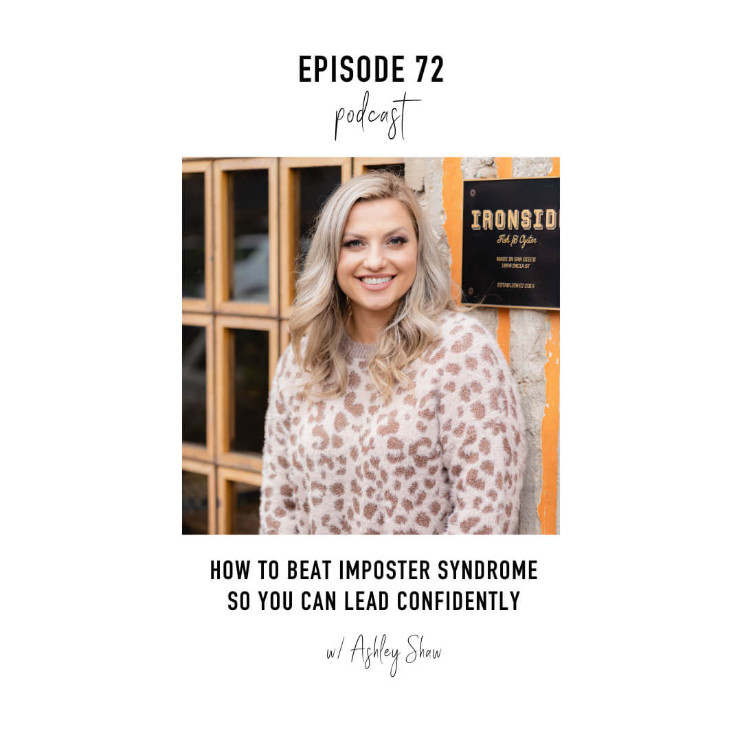How To Beat Imposter Syndrome So You Can Lead Confidently